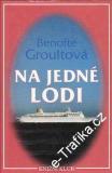 Na jedné lodi / Benoite Groultová, 1995