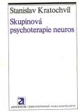 Skupinová psychoterapie neuros / Stanislav Kratochvíl, 1978