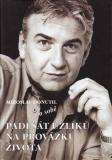 Padesát uzlíků na provázku života / Miroslav Donutil o sobě, 2000