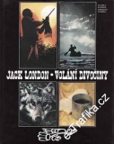 Volání divočiny / Jack London, 1990