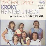 SP Michal David, Kroky Františka Janečka, 1985