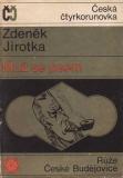 Muž se psem / Zdeněk Jirotka, 1968