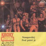 SP Michal David, Kroky Františka Janečka, 1981