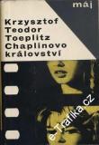 Chaplinovo království / Krzysztof Teodor Toeplitz