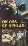 OK 096 se nehlásí / Jiří Marek, 1979, Magnet 5/79