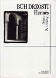 Bůh drzosti Hermés / Sten Nadolny, 1997