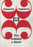 Tři romány o lásce / Francoise Saganová, 1970