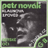 SP Petr Novák, 1980 Klaunova zpověď