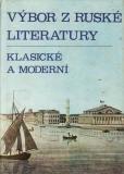 Výbor z ruské literatury / Klasické a moderní, 1976