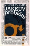 Jakeův problém / Kigsley Amis, 1985
