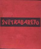 Svet kabaretu / Ján L.Kalina, 1966