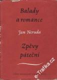 Balady a romance, Zpěvy páteční / Jan Neruda, 1958