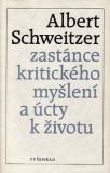 Zastánce kritického myšlení a úcty k životu / Albert Schweitzer, 1989