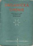Organická chemie, učební text pro II.ročník hospodářských škol, 1958
