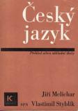 Český jazyk, přehled učiva základní školy / J. Melichar, V. Styblík, 1987