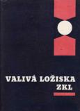 Valivá ložiska ZKL / Patočka, Koch, 1965