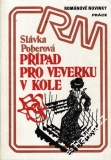 Případ pro veverku v kole / Slávka Poberová, 1982