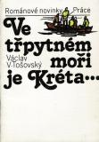 Ve třpytném moři je Kréta / Václav V.Tošovský, 1984