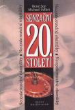 Senzační 20. století / René Zey, Michael Sellen, 1999
