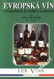 Evropská vína v podmínkách české gastronomie, vína Francie / Petr Doležal, 1996