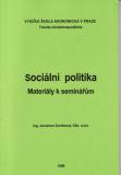 Sociální politika, materiály k seminářům / Ing. Jaroslava Durdisová, CSc, 1999