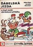 Ďábelská jízda / Čtyřlístek č.19, 1972