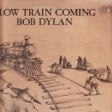 LP Bob Dylan, Slow Train Coming, 1979 CBS