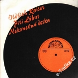 LP Oldřich Kaiser, Jiří Lábus, Nekonečná deska, 1990