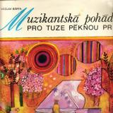 LP Muzikantská pohádka pro tuze pěknou princeznu, Václav Bárta, 1979