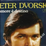 LP Peter Dvorský, L´amore é destino, 1986