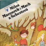 LP Mach a Šebestová, Miloš Macourek, 1985