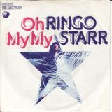 SP Ringo Starr, Oh My My, 1974