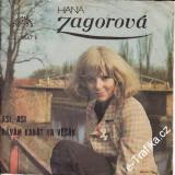 SP Hana Zagorová, 1975, Asi, asi