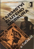 Tajemství žlutého merkura / Zdeněk Žurman, 1982, Magnet 6/82