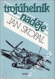 Trojúhelník naděje / Jan Skopal, 1990