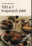 100 a 1 krajových jídel / Antonín Nestával, 1985
