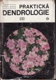 Praktická dendrologie 2. díl / Karel Hieke, 1978