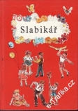 Slabikář / Hřebejková, Fabiánová, Šimanová, 1975