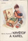 Kryštof a Karel / Martina Drijverová, 1982