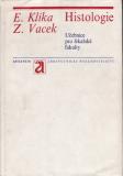 Histologie, učebnice pro lékařské fakulty / E.Klika, Z.Vacek, 1974