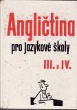 Angličtina pro jazykové školy III. IV. / Maříková, Holčíková, 1970