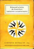 Germinie Lacerteuxová / Edmond a Jules de Goncourt, 1958