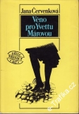 Věno pro Yvettu Márovou / Jana Červenková, 1989