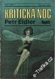Kritická noc / Petr Eidler, 1990