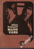 Major vichr / Julian Semjonov, 1971