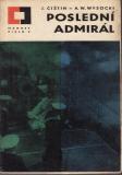 Poslední admirál / J.Čištin, A.W.Wysocki, 1966
