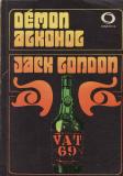 Démon alkohol / Jack London, 1972