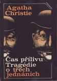 Čas přílivu, Tragédie o třech jednáních / Agatha Christie, 1989