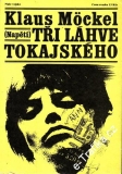 Tři láhve tokajského / Klaus Mockel, 1980