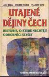 Utajené dějiny Čech / Česal, Dvořák, Mátl, 2002